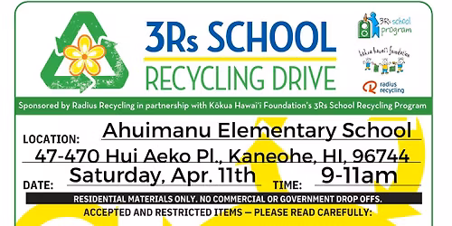 3Rs School Recycling Drive - Ahuimanu Elementary School
