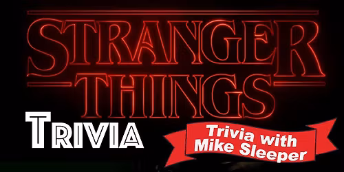 Stranger Things Trivia