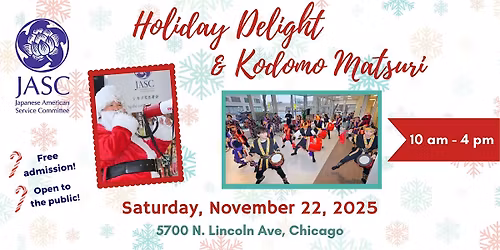 Holiday Delight & Kodomo Matsuri