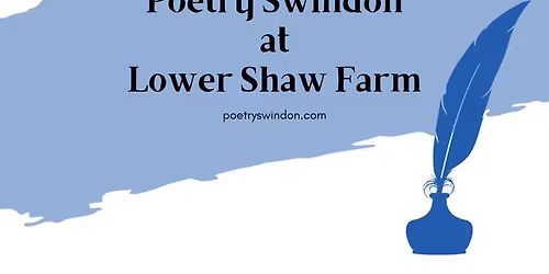 Poetry Swindon at Lower Shaw Farm
