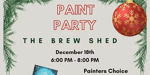 The Brew Shed, Dec. 18th, Painter\u2019s Choice