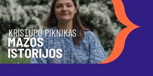 KRISTUPO PIKNIKAS. MA\u017dOS ISTORIJOS
