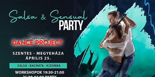 Salsa & Sensual Party - Szentes
