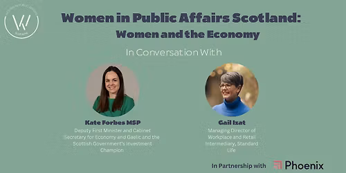 Women in Public Affairs Scotland: Women and the Economy