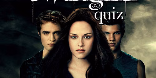 Twilight Quiz