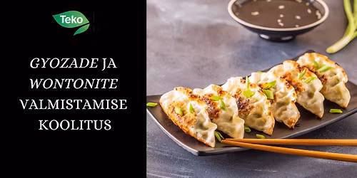 UUS! Gyozade ja wontonite valmistamise koolitus