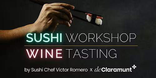 Sushi Making Workshop & Wine Tasting by deClaramunt