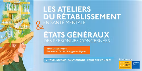 Les Ateliers du R\u00e9tablissement en Sant\u00e9 mentale Auvergne-Rh\u00f4ne-Alpes \u2728