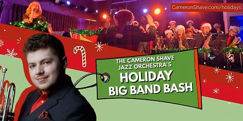 The Cameron Shave Holiday Big Band Bash