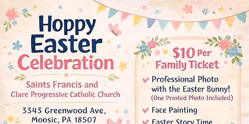 Hoppy Easter Celebration at Saints Francis and Clare Progressive Catholic Church! 