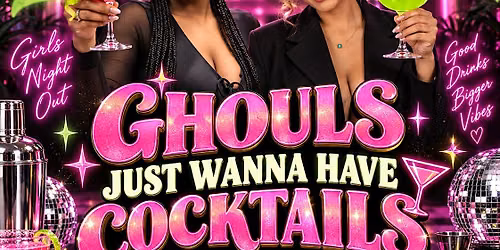 Ghouls Just Wanna Have Cocktails