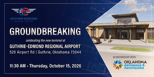 Guthrie-Edmond Regional Airport Terminal Groundbreaking