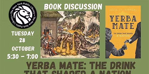 Book Discussion: Yerba Mate: The Drink That Shaped a Nation