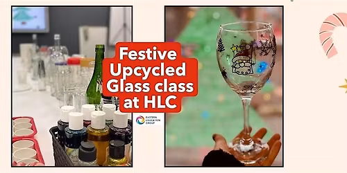 Festive Upcycled Glass Class