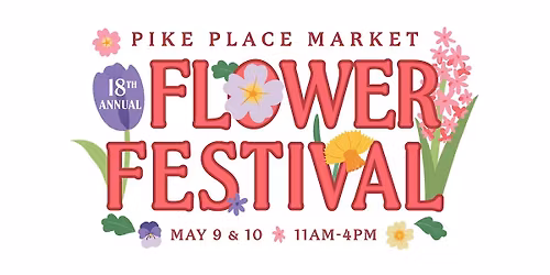 18th Annual Flower Festival at Pike Place Market
