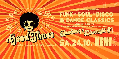 Good Times Hamburgs Disconight #1