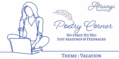 Poetry Corner - Openmic of Poetry, Shayri
