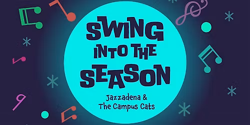 Jazzadena presents "Swing Into the Season", directed by Mary Durst
