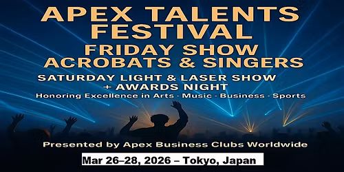 Apex Talent Shows in Tokyo, Japan