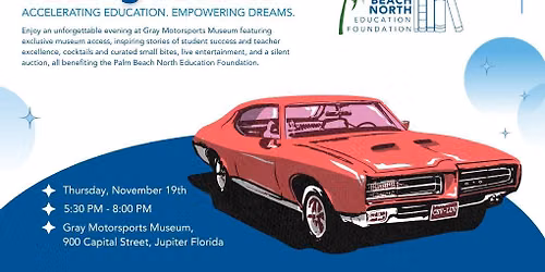 Fueling Futures with the Palm Beach North Education Foundation