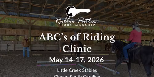 Robbie Potter ABC's of Riding Clinic at Little Creek Stables