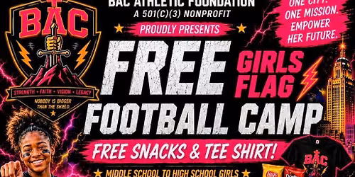 Believe And Conquer Athletic Foundation Girls Flag Football Camp