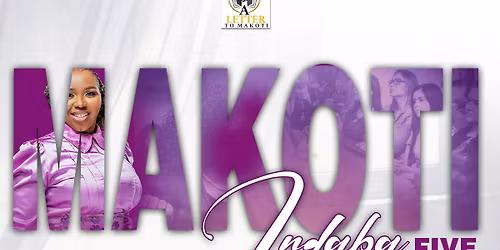MAKOTI INDABA 5