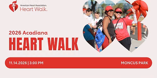 2026 Acadiana Heart Walk