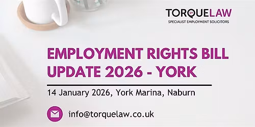 Employment Rights Bill Update 2026 - YORK
