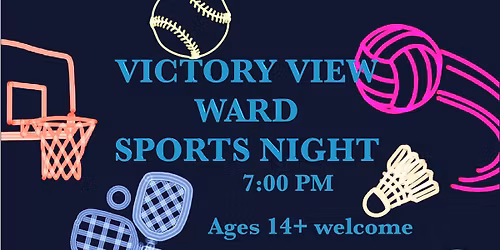 Victory View Ward Sports Night