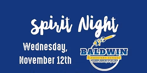 Spirit Night: Baldwin Elementary 