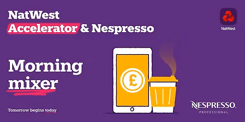 Natwest & Warwick Innovation:  Accelerator Morning Mixers