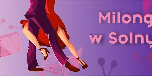 Milonga w Solnym