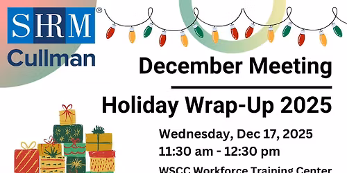 December CSHRM Meeting - Holiday Wrap Party