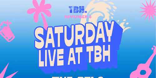 SATURDAY LIVE AT TBH | FT. THE OILS TRIBUTE