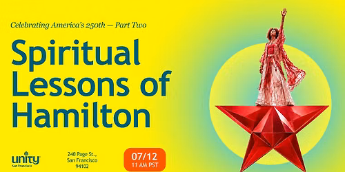 Spiritual Lessons of Hamilton: Part Two