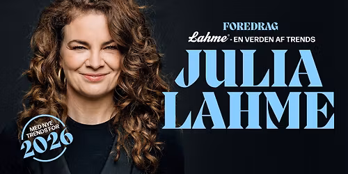 En verden af trends \u2013 Foredrag med Julia Lahme | Aarhus