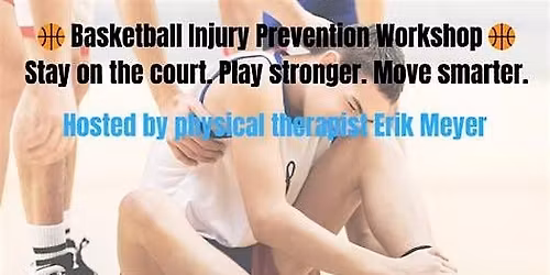 Basketball Injury Prevention Workshop