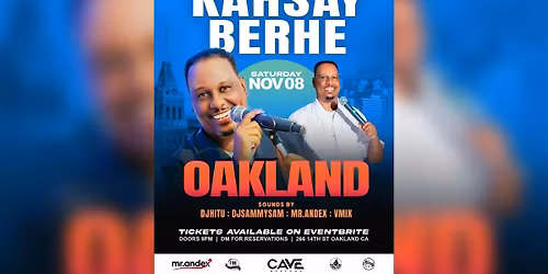 KAHSAY BERHE LIVE at CAVE OAKLAND