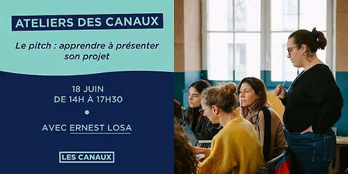 Atelier - Le pitch : apprendre \u00e0 pr\u00e9senter son projet (18\/06)