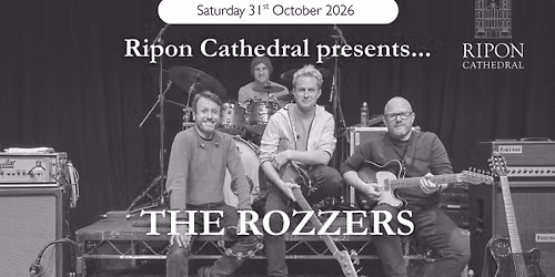 Ripon Cathedral presents The Rozzers