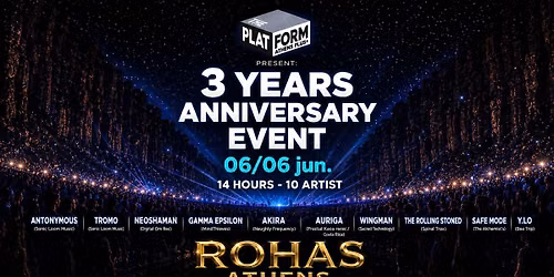 3 Years Anniversary Event The Platform Athens Plus + 06\/06 - 10 Artists