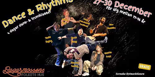 Jullovs-kollo \u201dDance & Rhythms\u201d - Bagarmossen, 27-30 December!