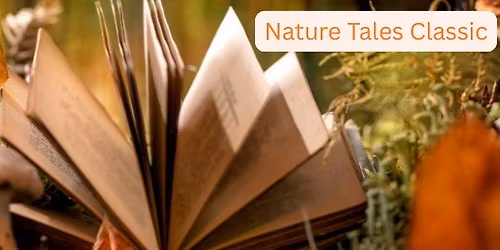 Nature Tales Classic - Ages 3-5yrs
