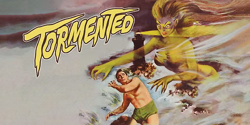Tormented & Bloodlust!: MST3K Thursday