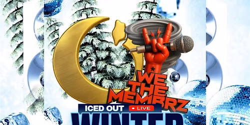 WETHEMEMBERS & CERTIFIED INDUSTRIES PRESENTS ICED OUT LIVE WINTER SHOWCASE