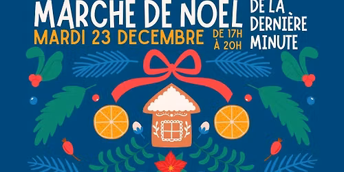 march\u00e9 de No\u00ebl de la derni\u00e8re minute 