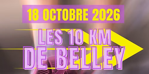 10 Km de Belley 2nde \u00e9dition \/ 2026