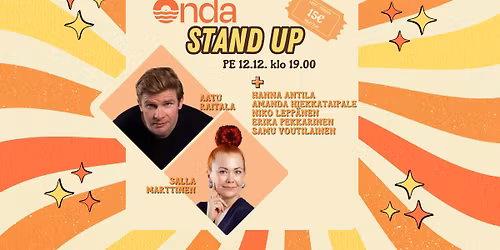 Onda Stand Up - Raitala, Marttinen