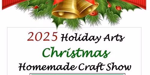Holiday Arts Christmas Craft Show